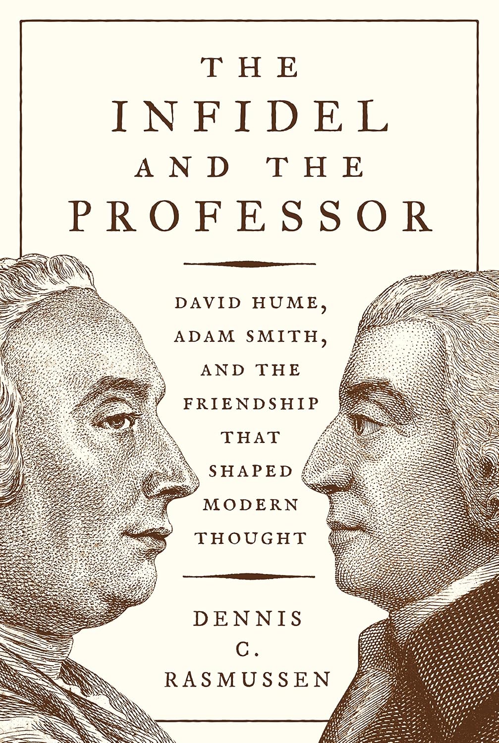 ler totalmente The Infidel and the Professor: David Hume, Adam Smith, and the Friendship That Shaped Modern Thought (English Edition)