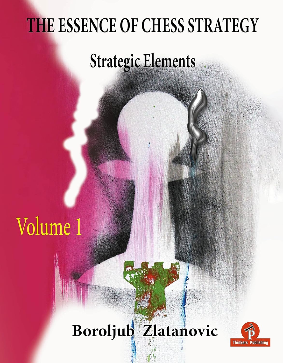 capítulo por capítulo baixar The Essence of Chess Strategy Volume 1: Strategic Elements