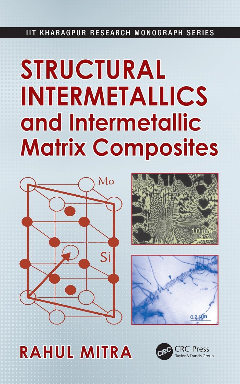ler totalmente Structural Intermetallics and Intermetallic Matrix Composites (IIT Kharagpur Research Monograph Series) (English Edition)