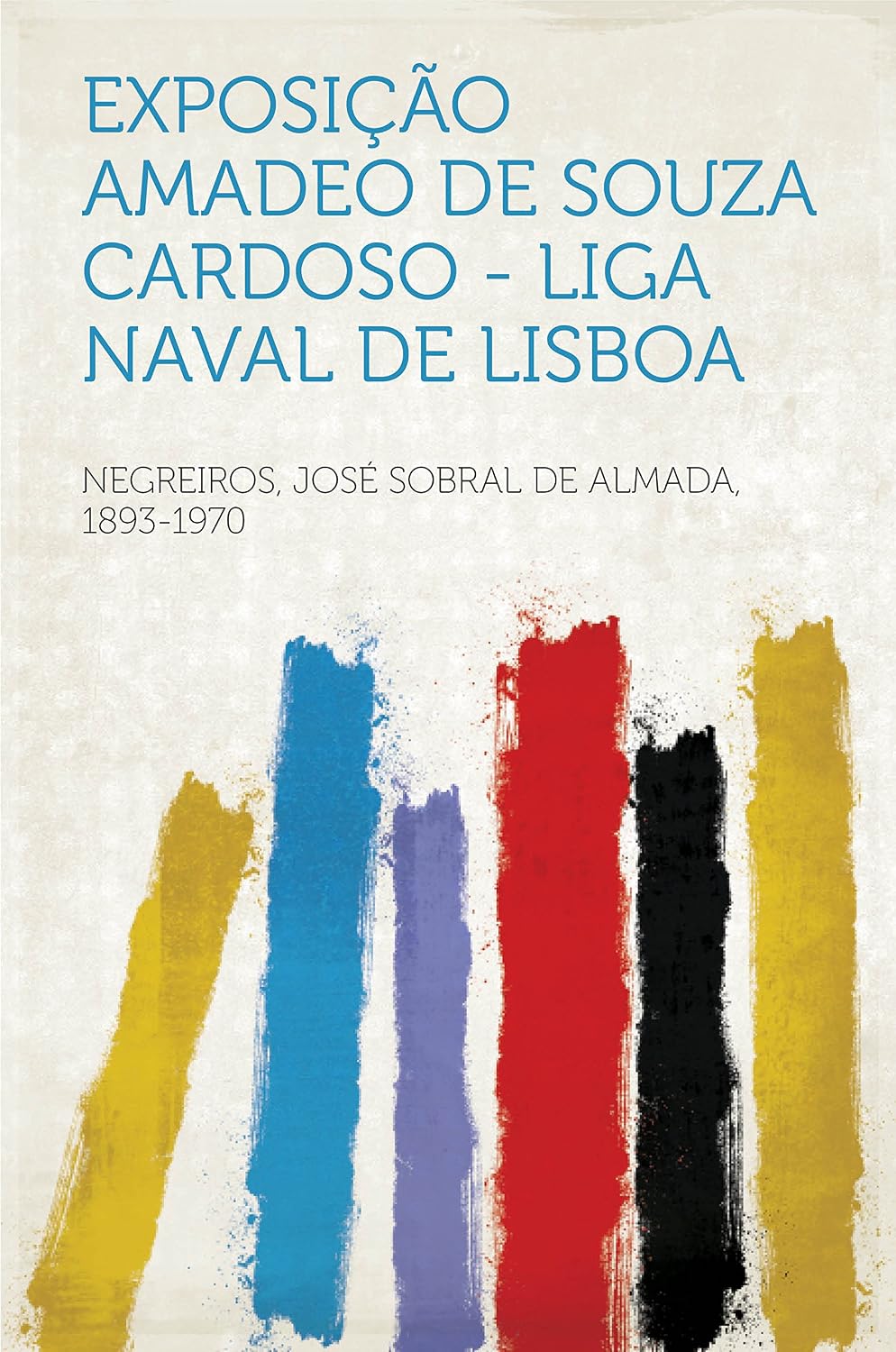 Exposição Amadeo De Souza Cardoso - Liga Naval De Lisboa baixar o livro de graça