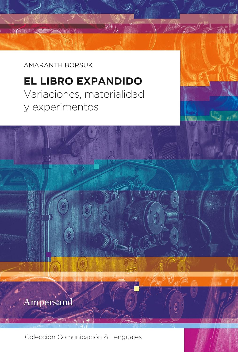 ler totalmente El libro expandido: Variaciones, materialidad y experimentos (Comunicación & Lenguajes nº 3) (Spanish Edition)