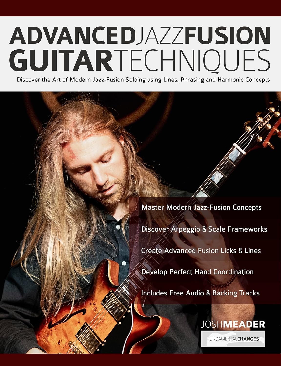 Advanced Jazz-Fusion Guitar Techniques: Discover the Art of Modern Jazz-Fusion Soloing using Lines, Phrasing and Harmonic Concepts (Learn how to play fusion guitar) (English Edition) baixar o livro de graça