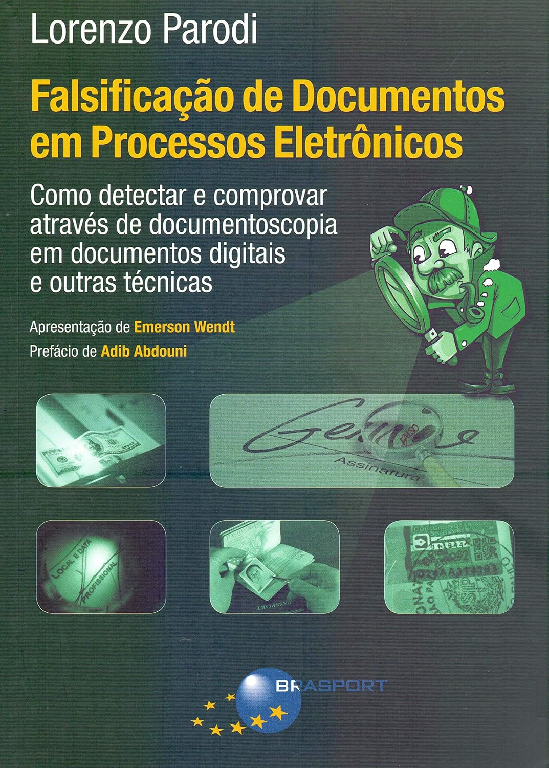 ler totalmente Falsificação de Documentos em Processos Eletrônicos