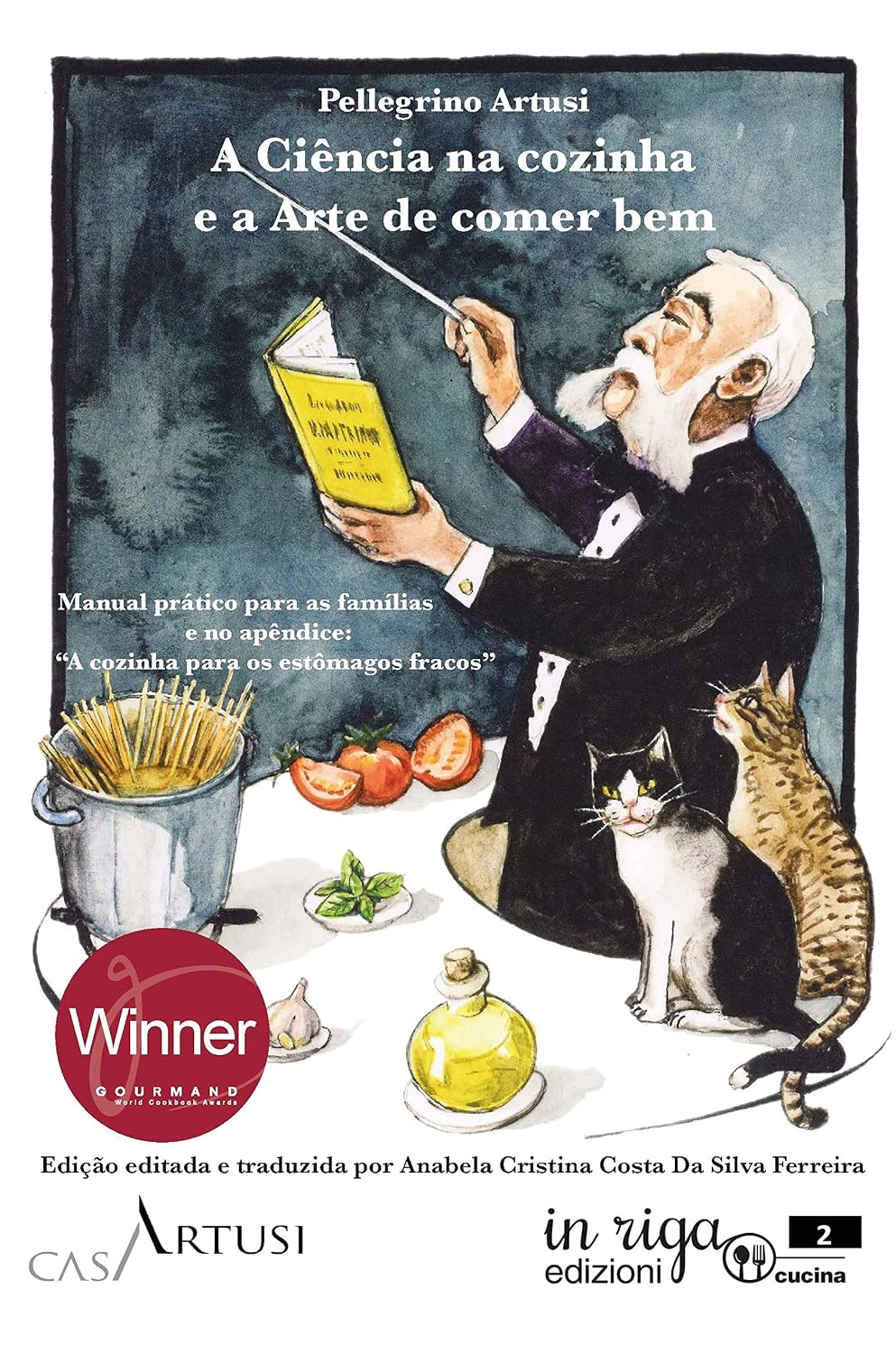 A Ciência na cozinha e a Arte de comer bem (Cucina storica Livro 4) baixar livro de graça
