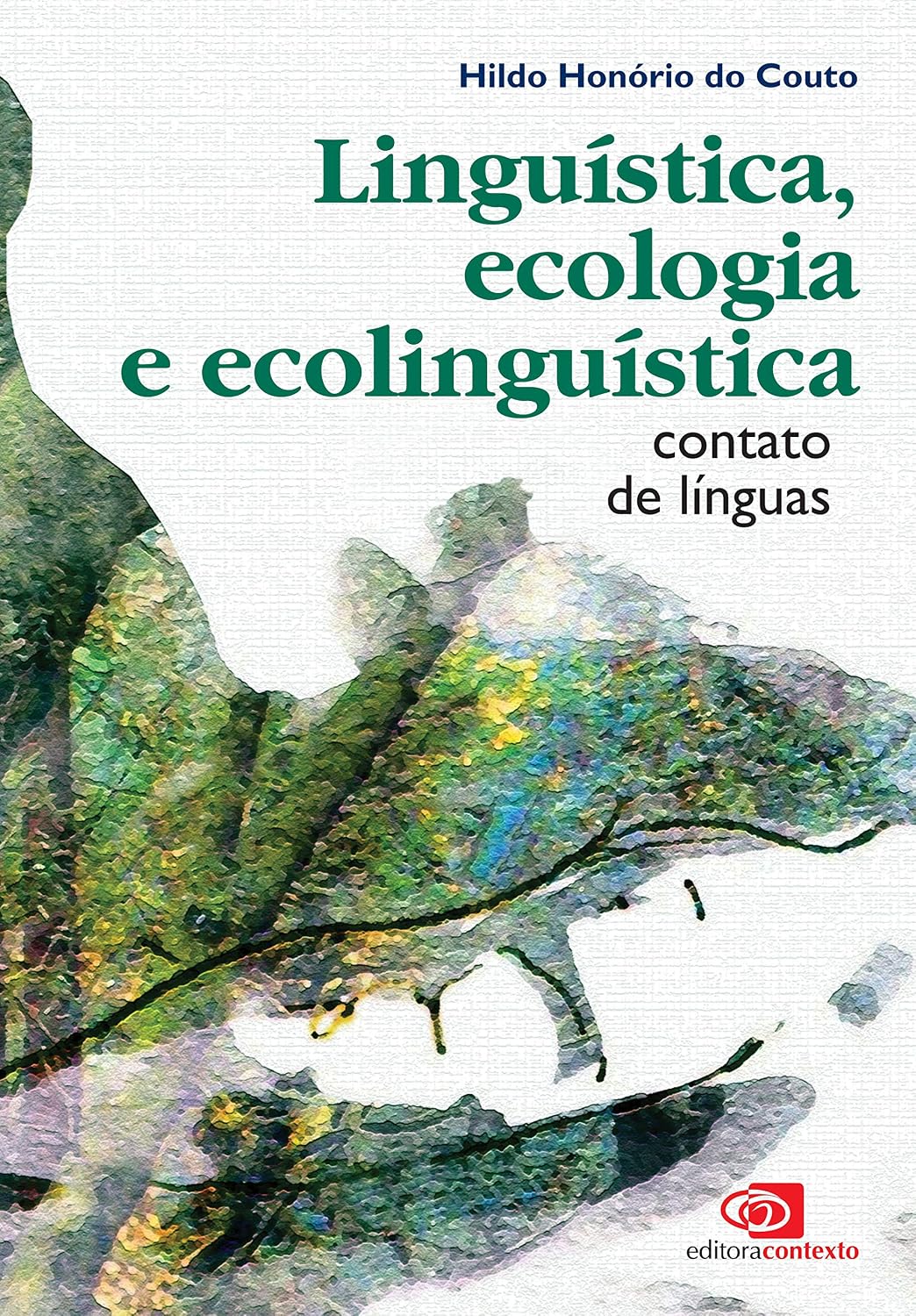 Linguística, ecologia e ecolinguística: contato de línguas baixar o livro de graça