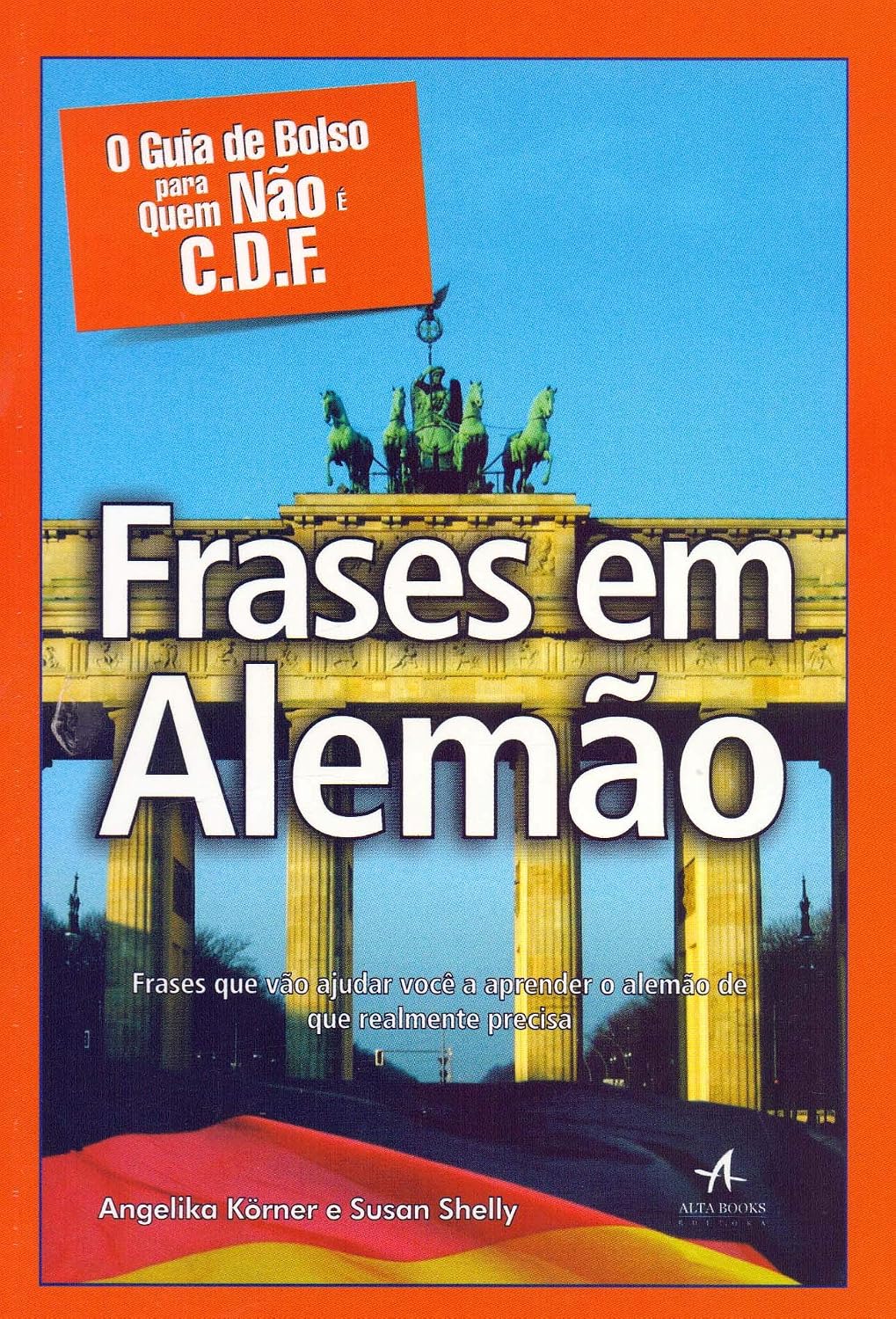 O Guia De Bolso Para Quem Não É C.D.F. Frases Em Alemão baixar livro de graça