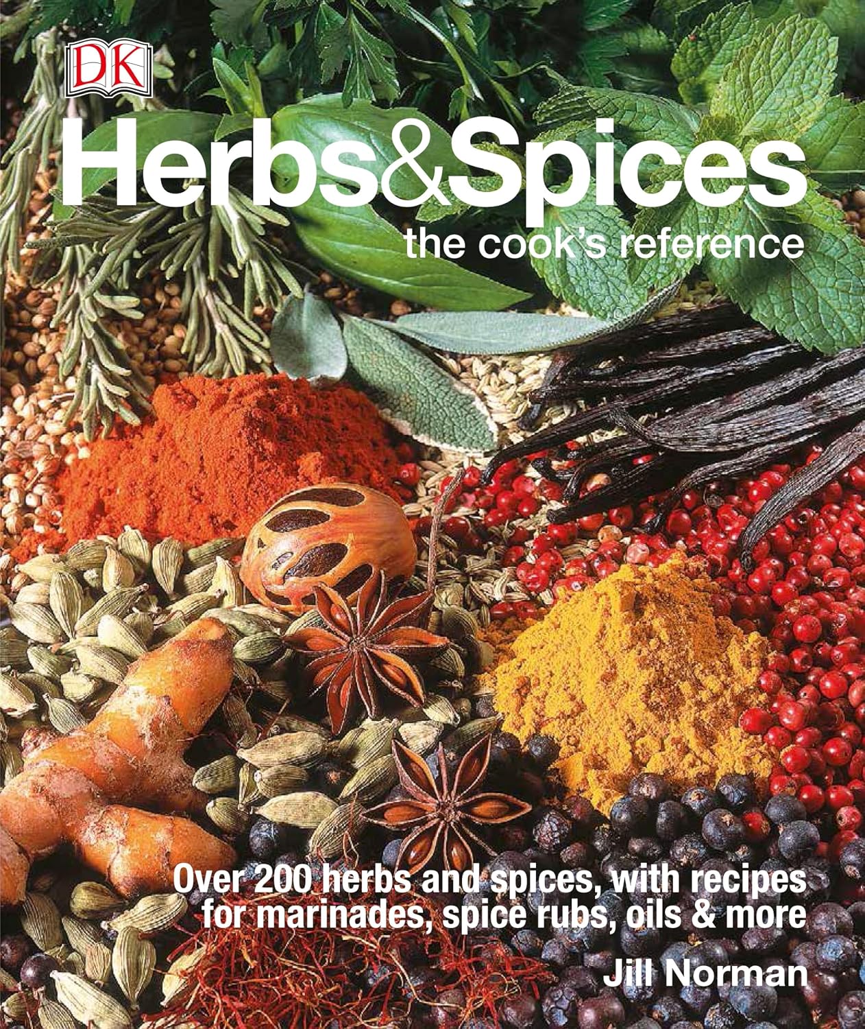 Herbs & Spices: Over 200 Herbs and Spices, With Recipes for Marinades, Spice Rubs, Oils, and Mor baixar o livro de graça