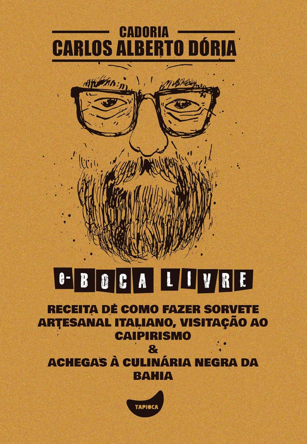 ler totalmente Receita de como fazer sorvete artesanal italiano, Visitação ao caipirismo & Achegas à culinária negra da Bahia