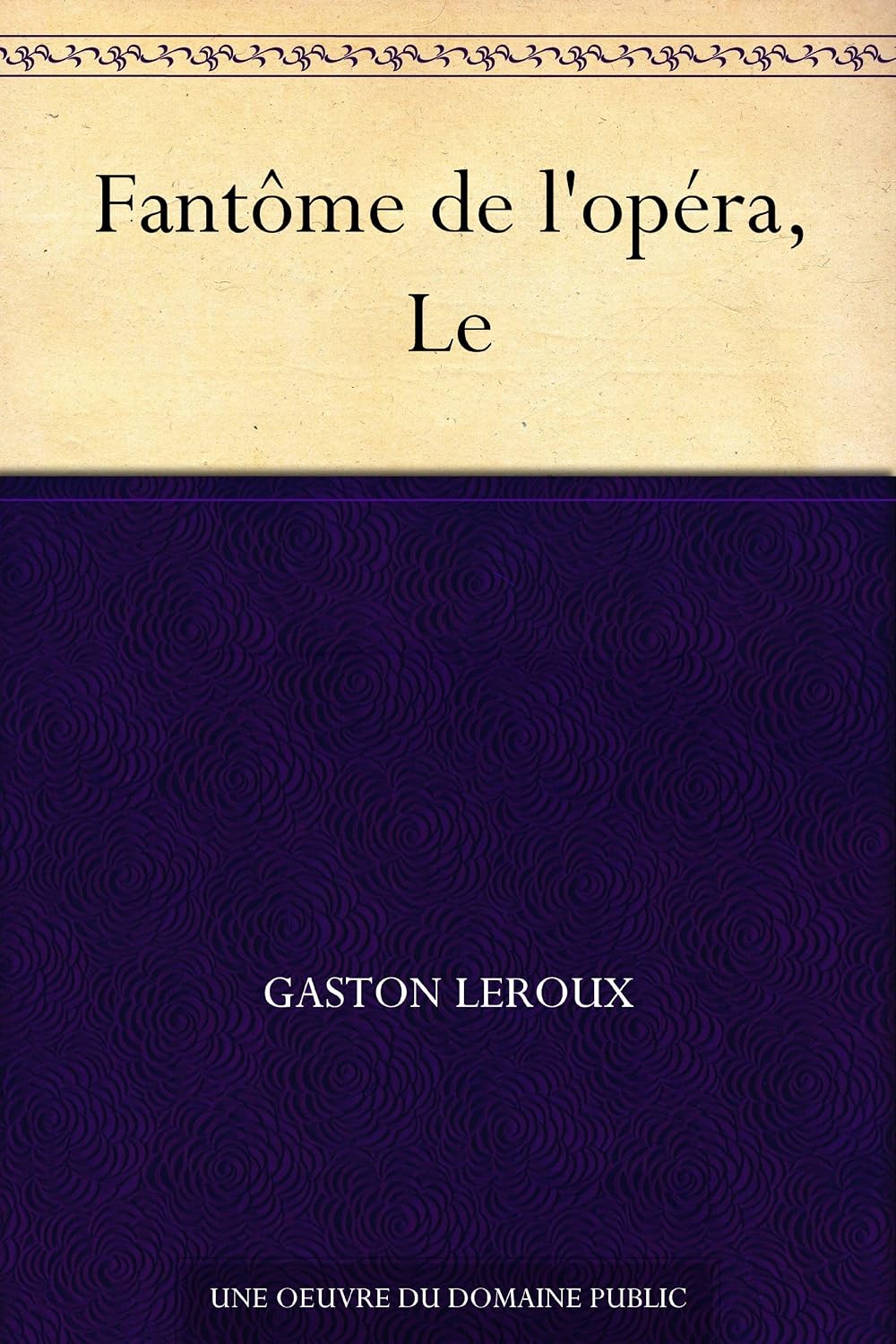 Fantôme de l'opéra, Le (French Edition) baixar o livro de graça