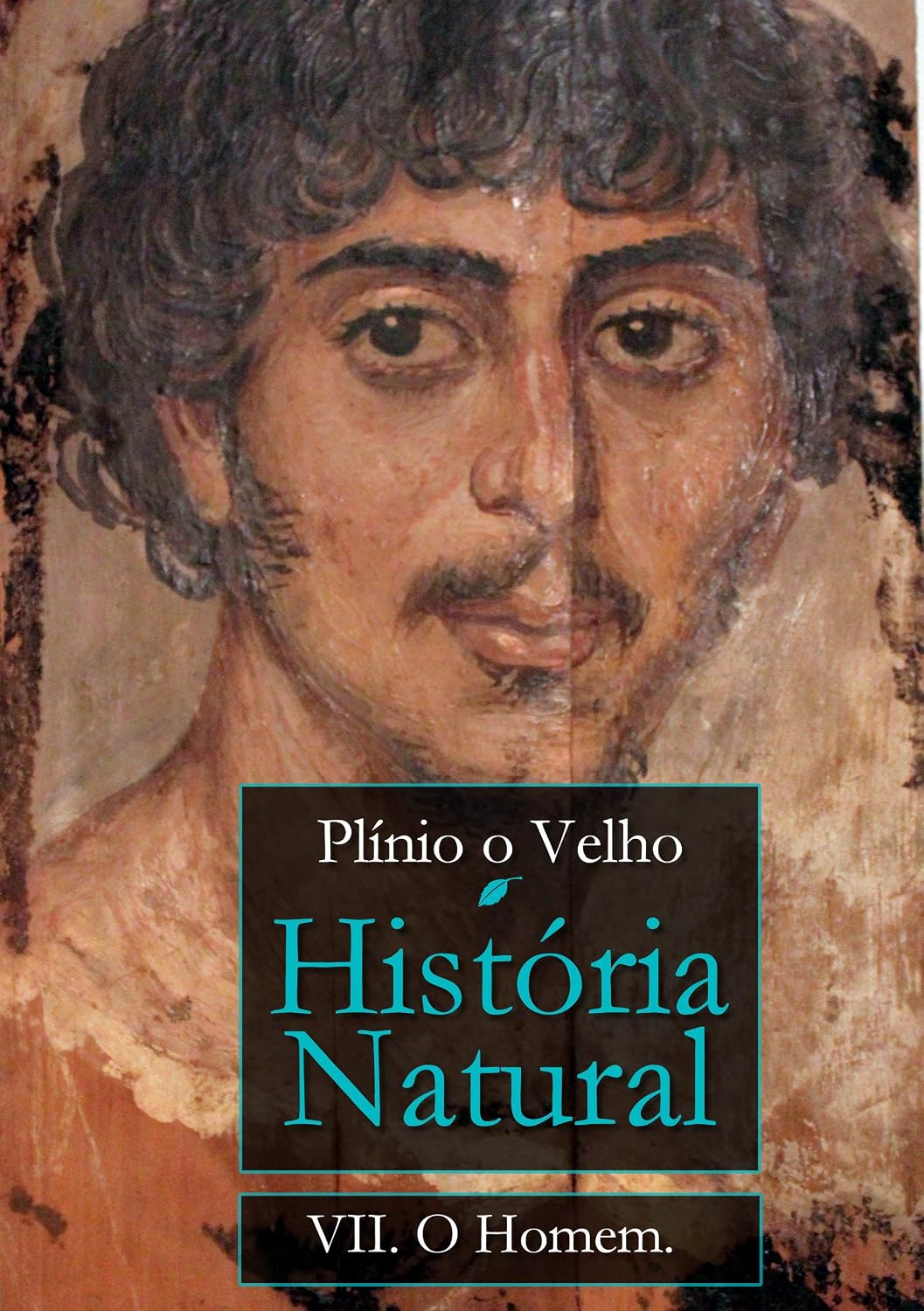 História Natural: VII. O Homem (História Natural de Plínio O Velho) baixar livro de graça