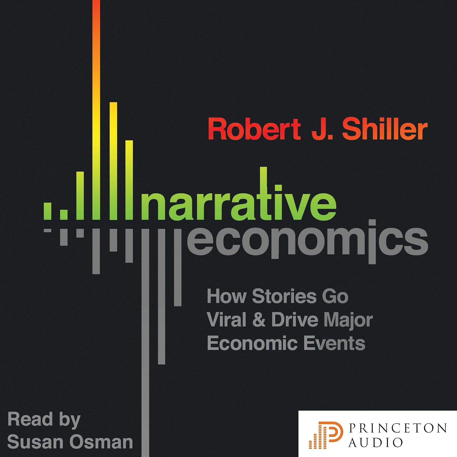 ler totalmente Narrative Economics: How Stories Go Viral and Drive Major Economic Events