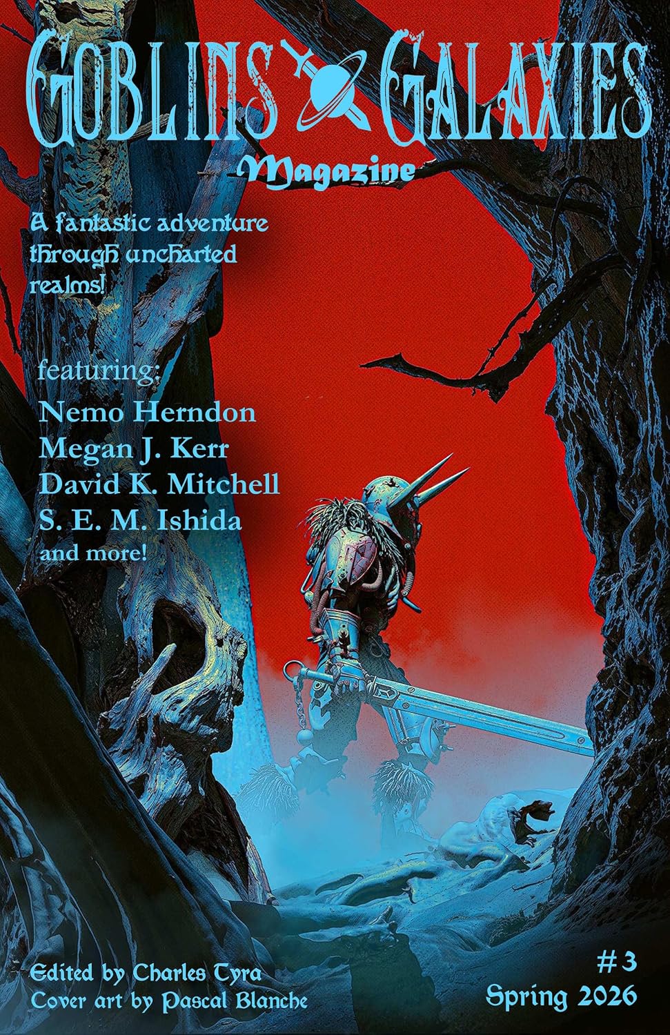 ler totalmente Goblins & Galaxies #3 Spring 2026: A Magazine of Sword & Sorcery, Dark Fantasy, and Science Fiction (English Edition)