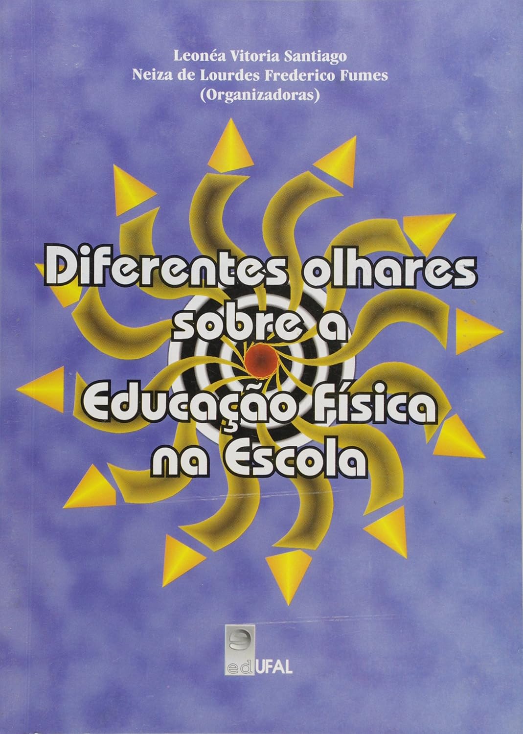 Diferentes Olhares Sobre a Educação Física na Escola baixar livro de graça
