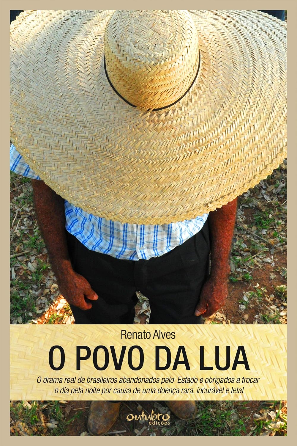 O povo da lua: O drama real de brasileiros abandonados pelo Estado e obrigados a trocar o dia dia pela noite por causa de uma doença rara, incurável e letal baixar livro de graça