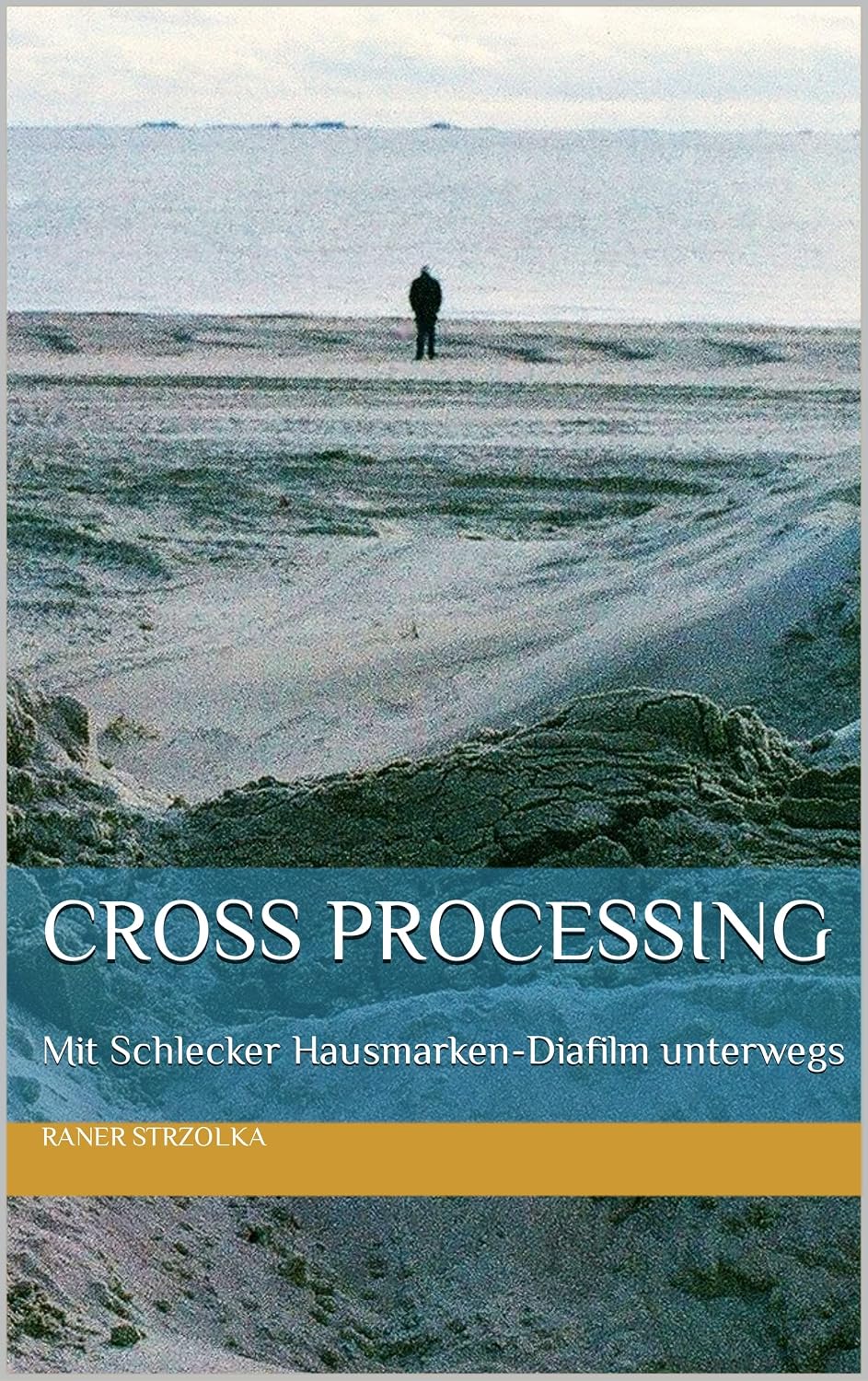 capítulo por capítulo baixar Cross Processing: Mit Schlecker Hausmarken-Diafilm unterwegs (The lomographic library. Galerie für Kulturkommunikation - Die lomographische Bibliothek.... Kulturkommunikation 140) (German Edition)