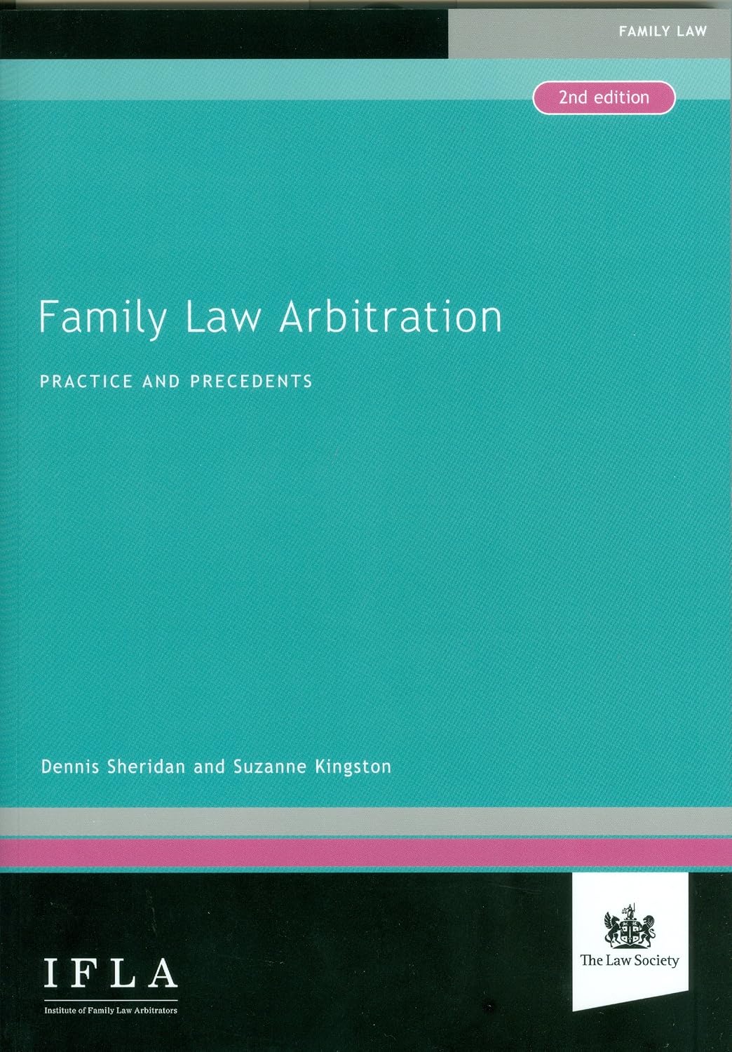 Family Law Arbitration: Practice and Precedents