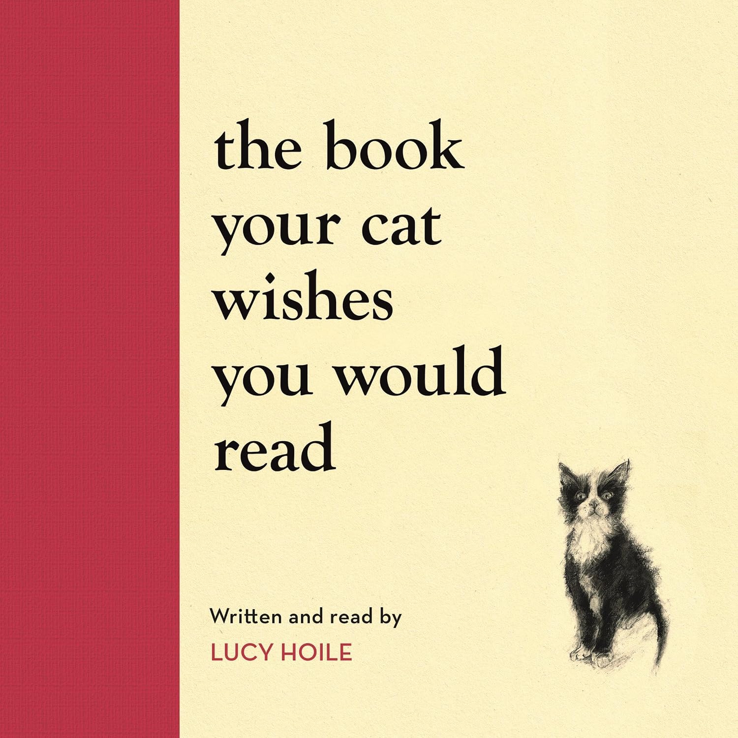 The Book Your Cat Wishes You Would Read: The must-have guide for cat lovers baixar livro de graça