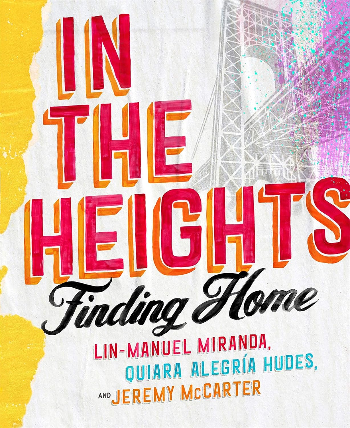 In The Heights: Finding Home **The must-have gift for all Lin-Manuel Miranda fans** (English Edition)