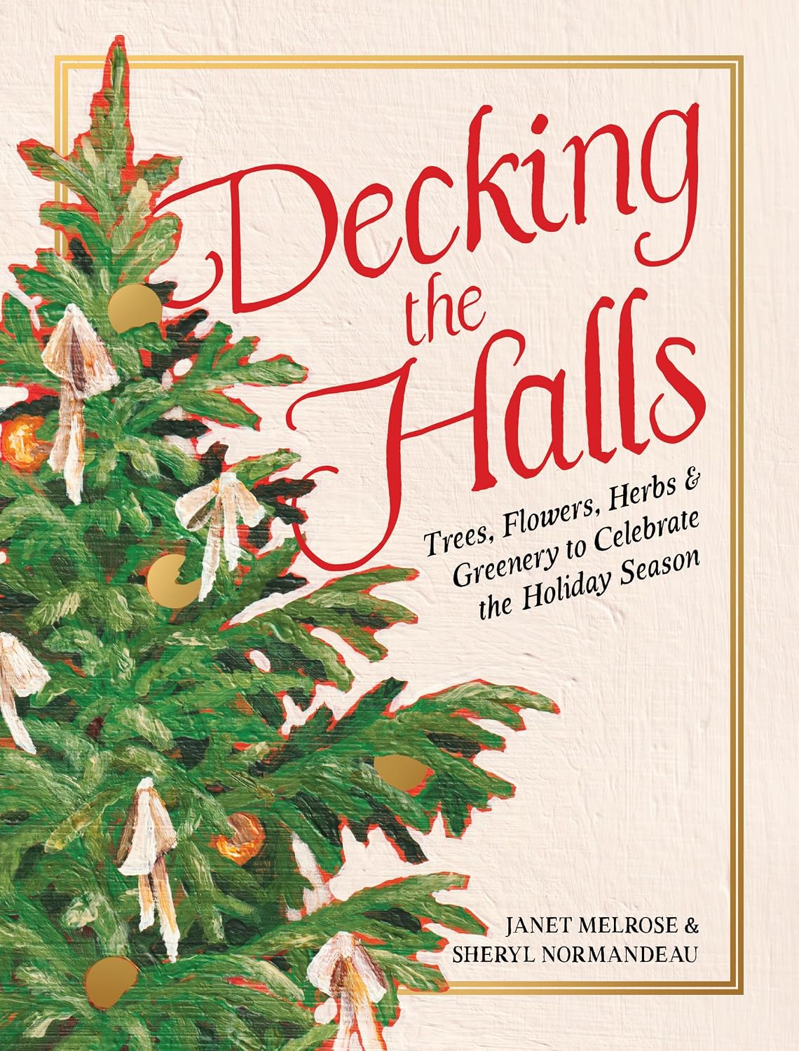 Decking the Halls: Festive Plants to Celebrate the Holiday Season (English Edition) baixar o livro de graça
