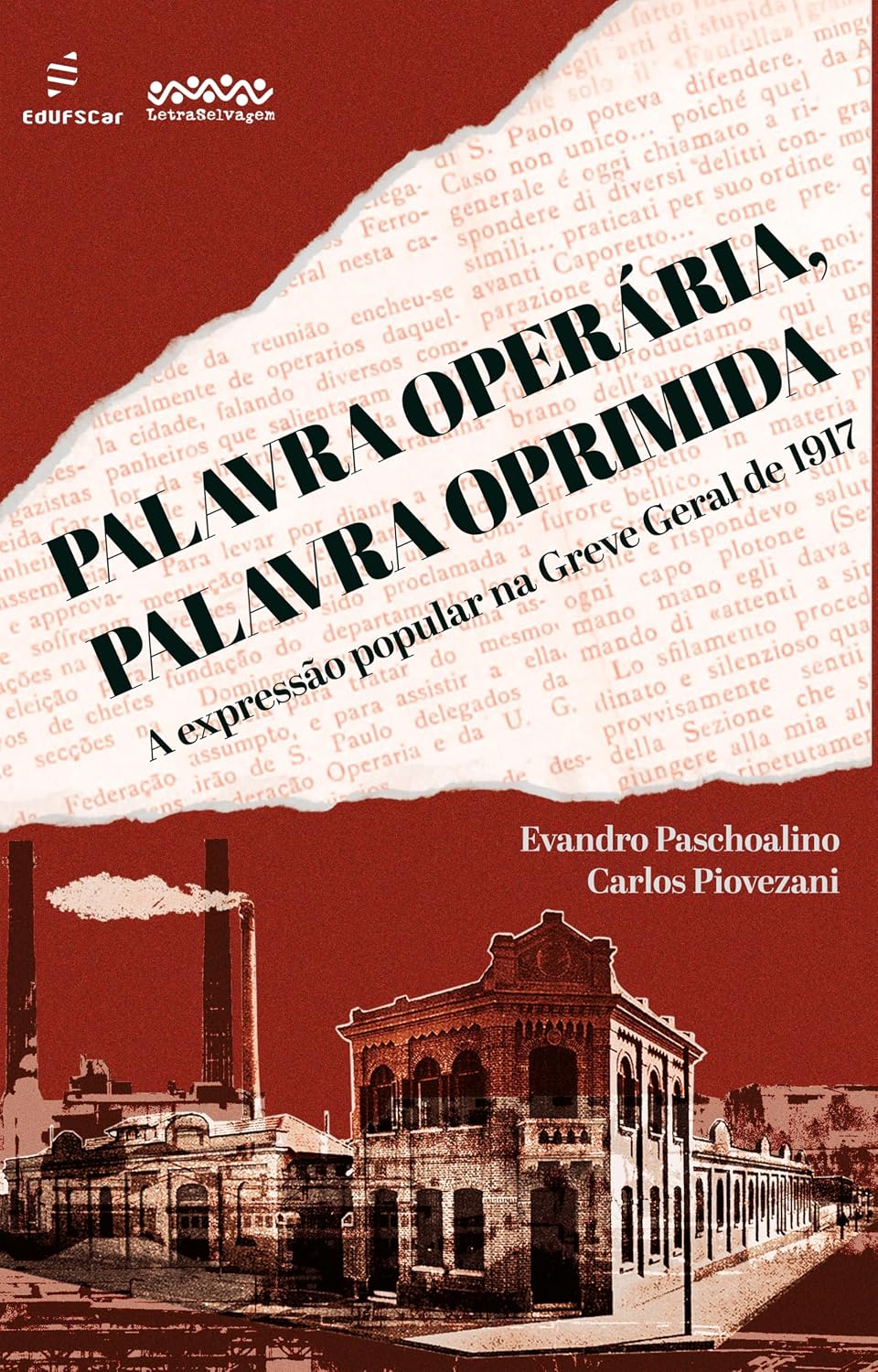 Palavra operária, palavra oprimida: a expressão popular na Greve Geral de 1917