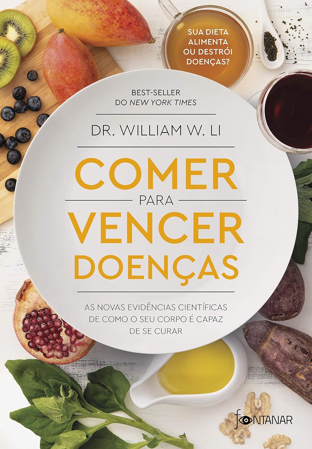 ler totalmente Comer para vencer doenças: As novas evidências científicas de como o seu corpo é capaz de se curar