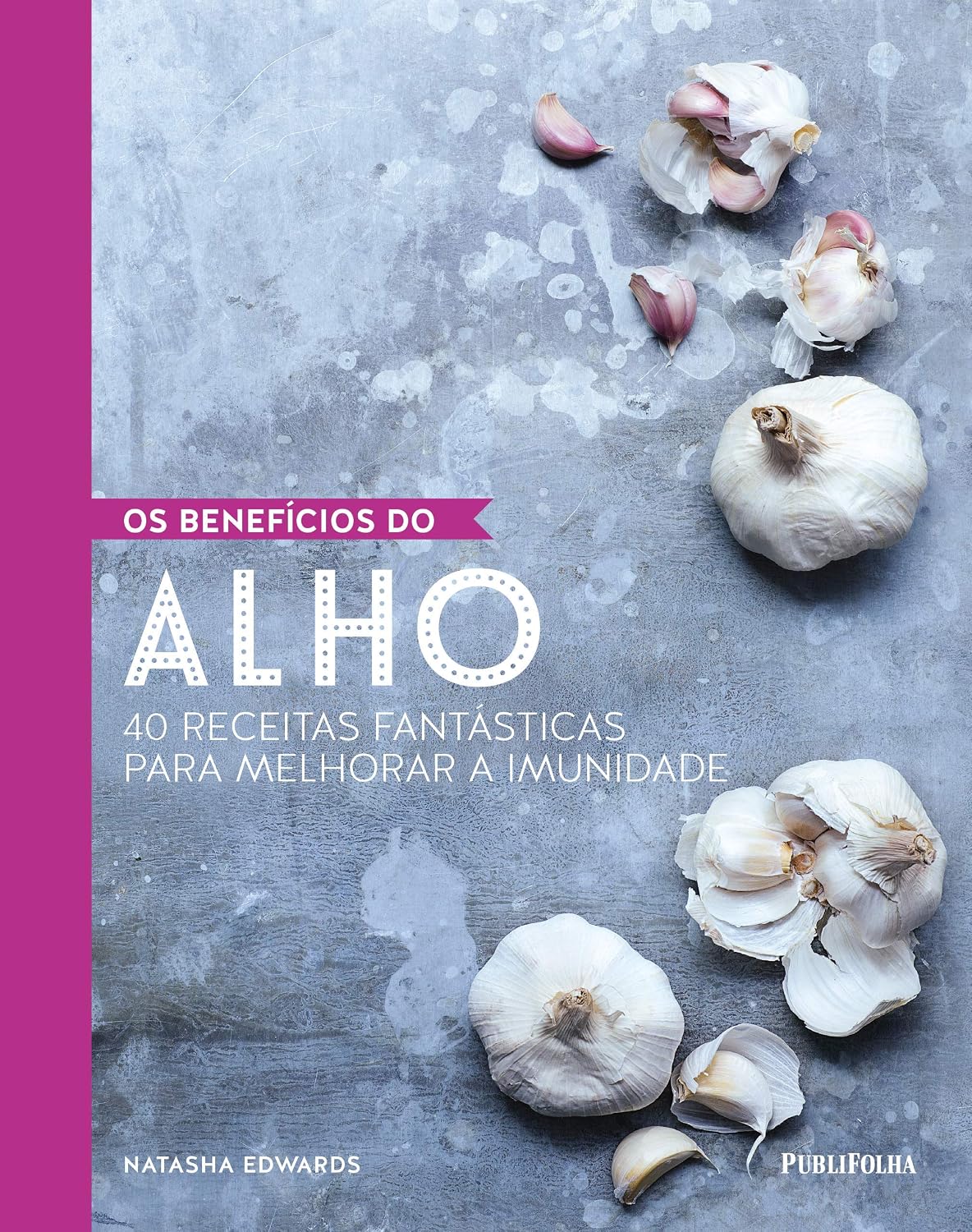 Beneficios do Alho, Os