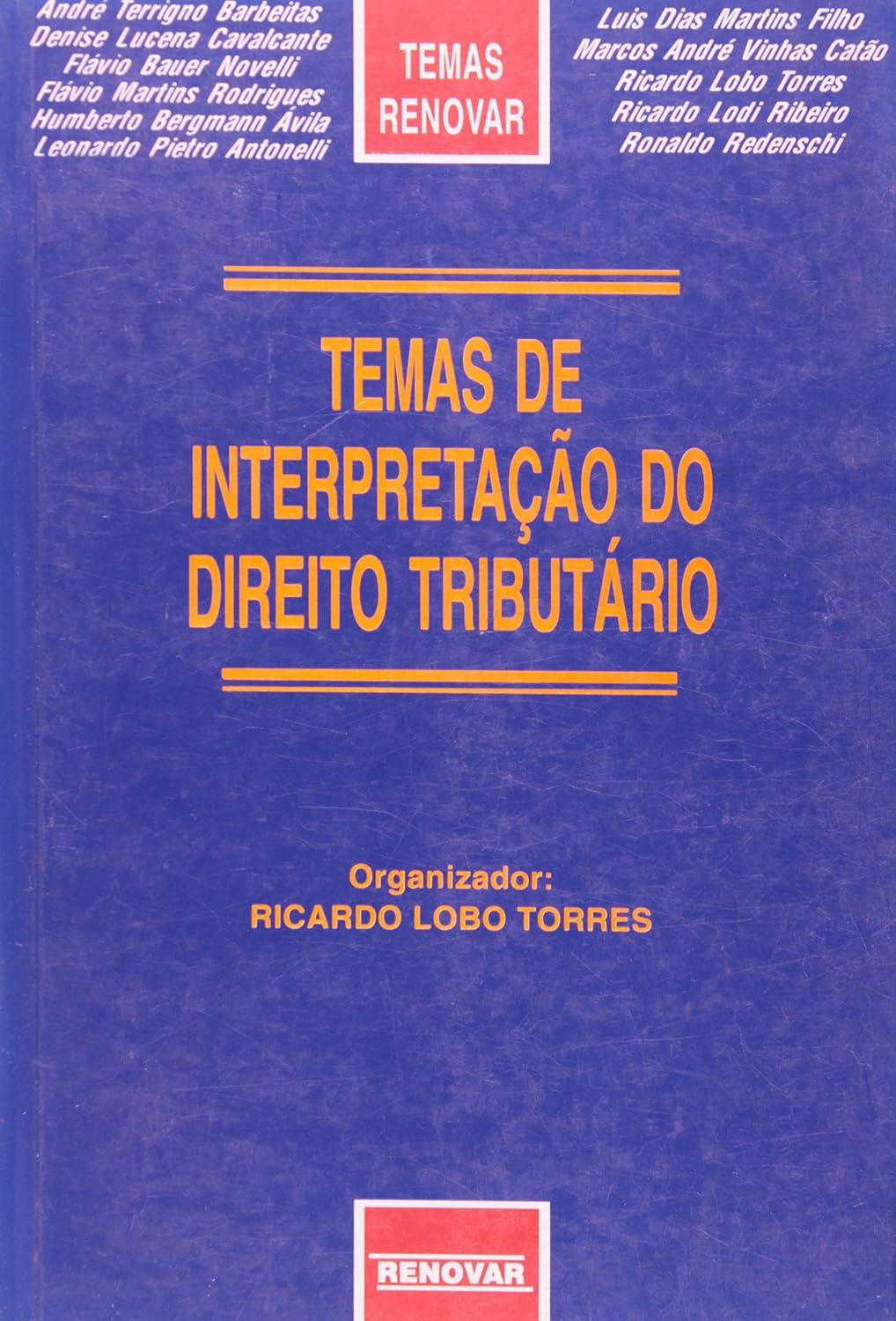 Temas de Interpretação do Direito Tributário