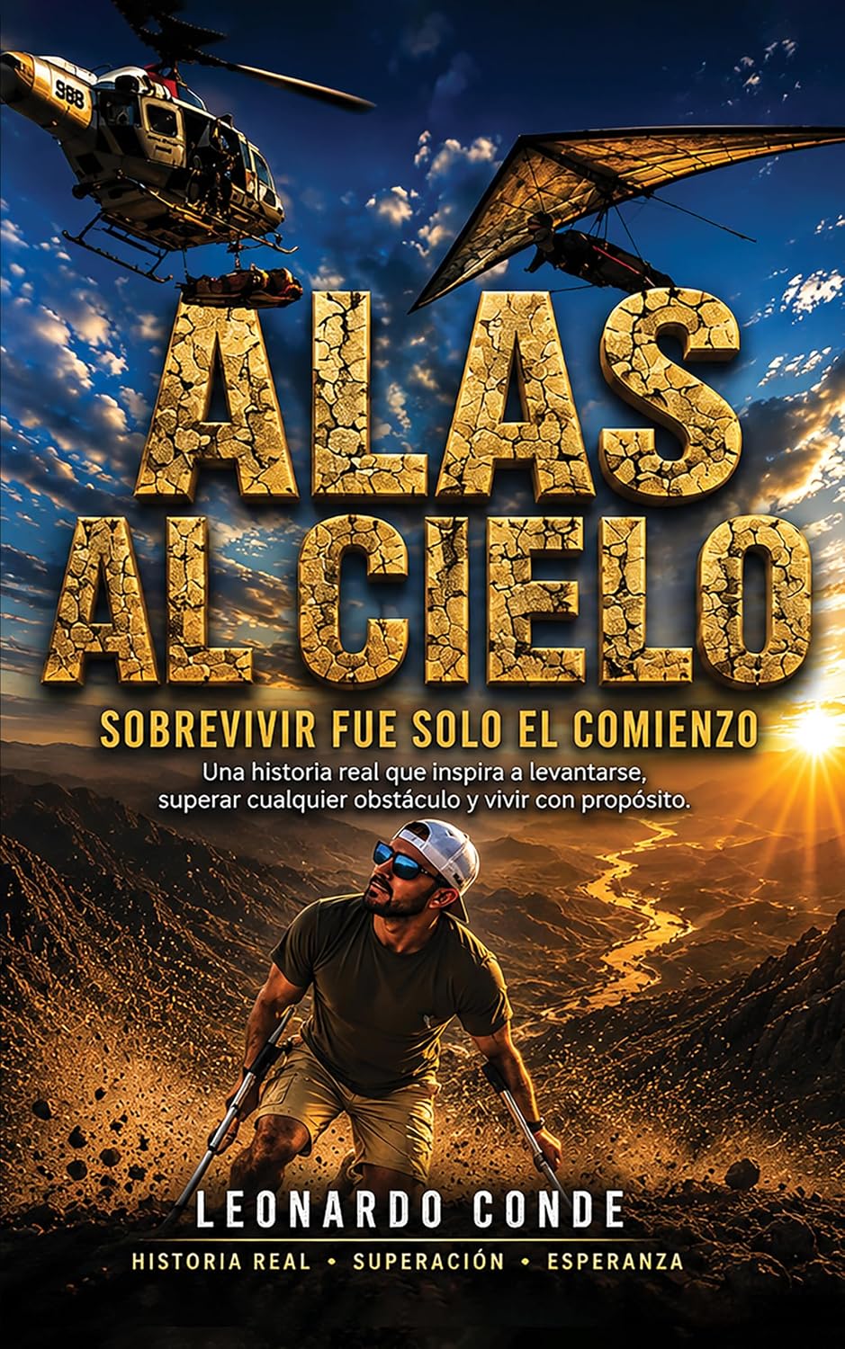 ALAS AL CIELO: SOBREVIVIR FUE SOLO EL COMIENZO (Spanish Edition) baixar o livro de graça