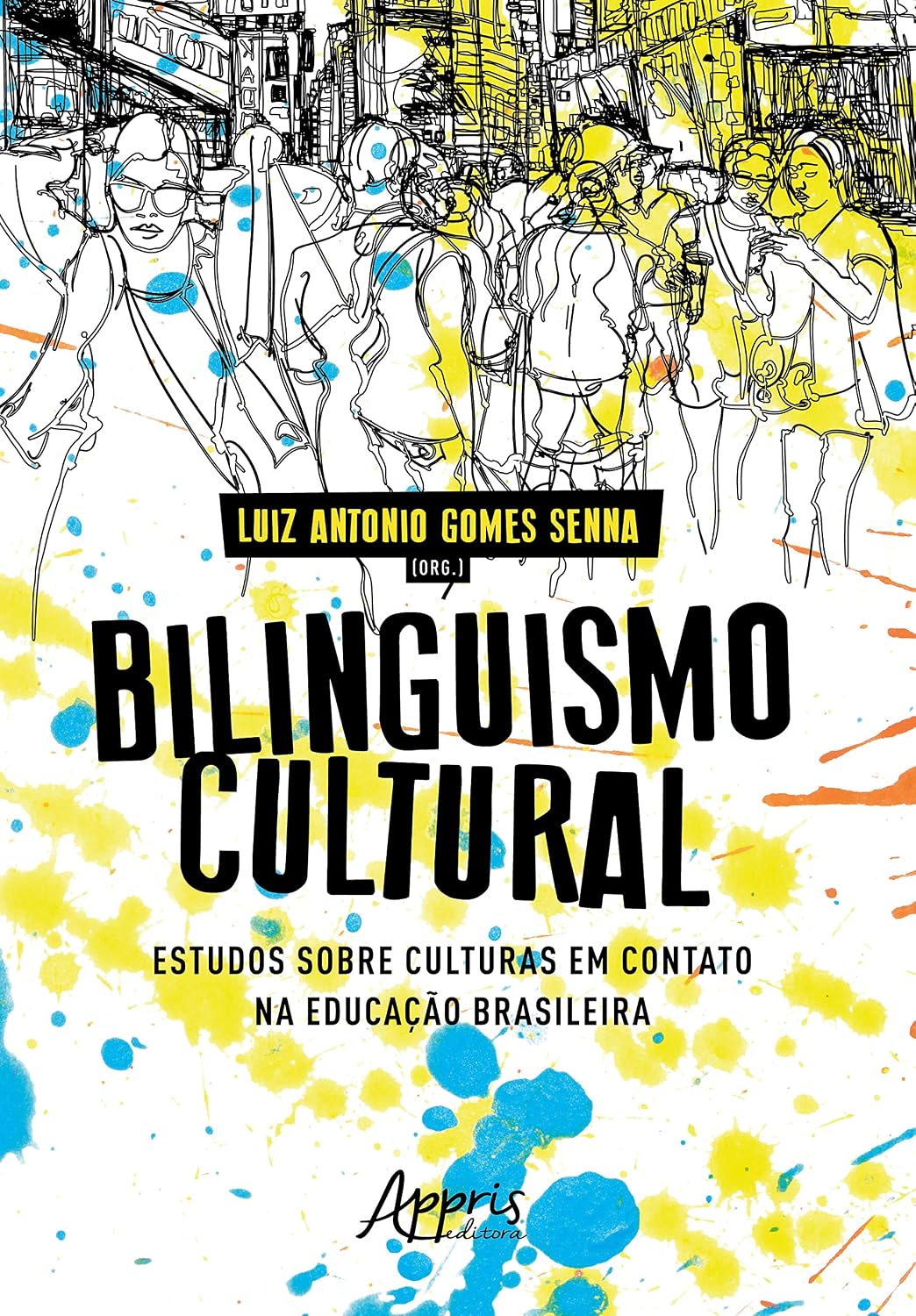 ler totalmente Bilinguismo cultural: estudos sobre culturas em contato na educação brasileira