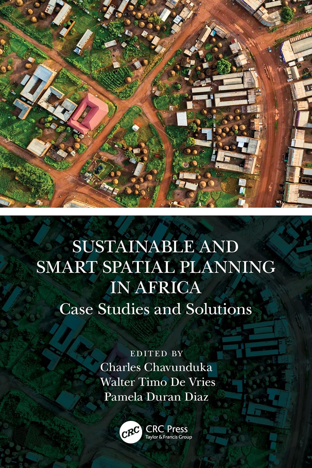 ler totalmente Sustainable and Smart Spatial Planning in Africa: Case Studies and Solutions (English Edition)