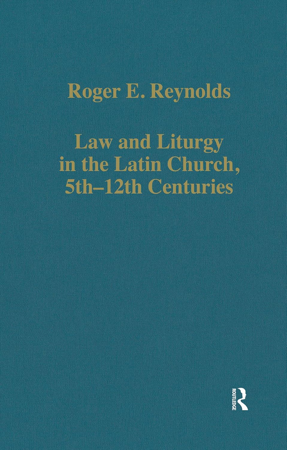ler totalmente Law and Liturgy in the Latin Church, 5th-12th Centuries (Variorum Collected Studies) (English Edition)