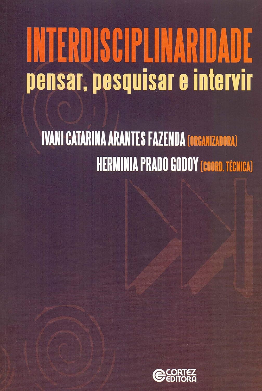ler totalmente Interdisciplinaridade: pensar, pesquisar e intervir