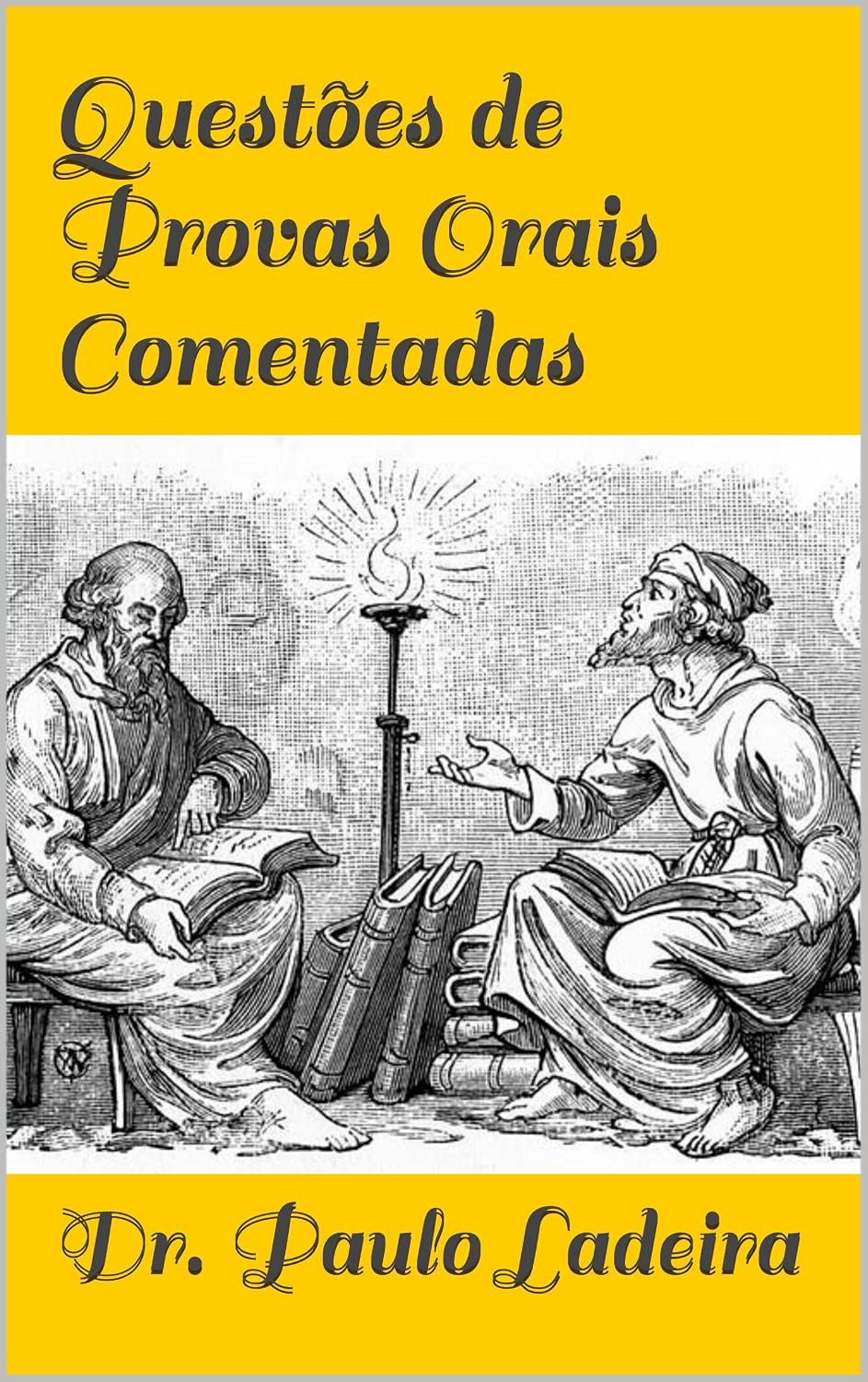 Questões de Provas Orais Comentadas: Mais de 250 Questoes Comentadas! baixar o livro de graça