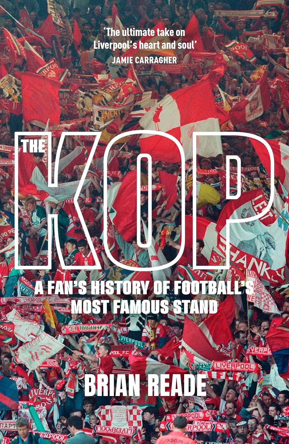 The Kop: A Fan’s History of Football’s Most Famous Stand (English Edition) baixar o livro de graça
