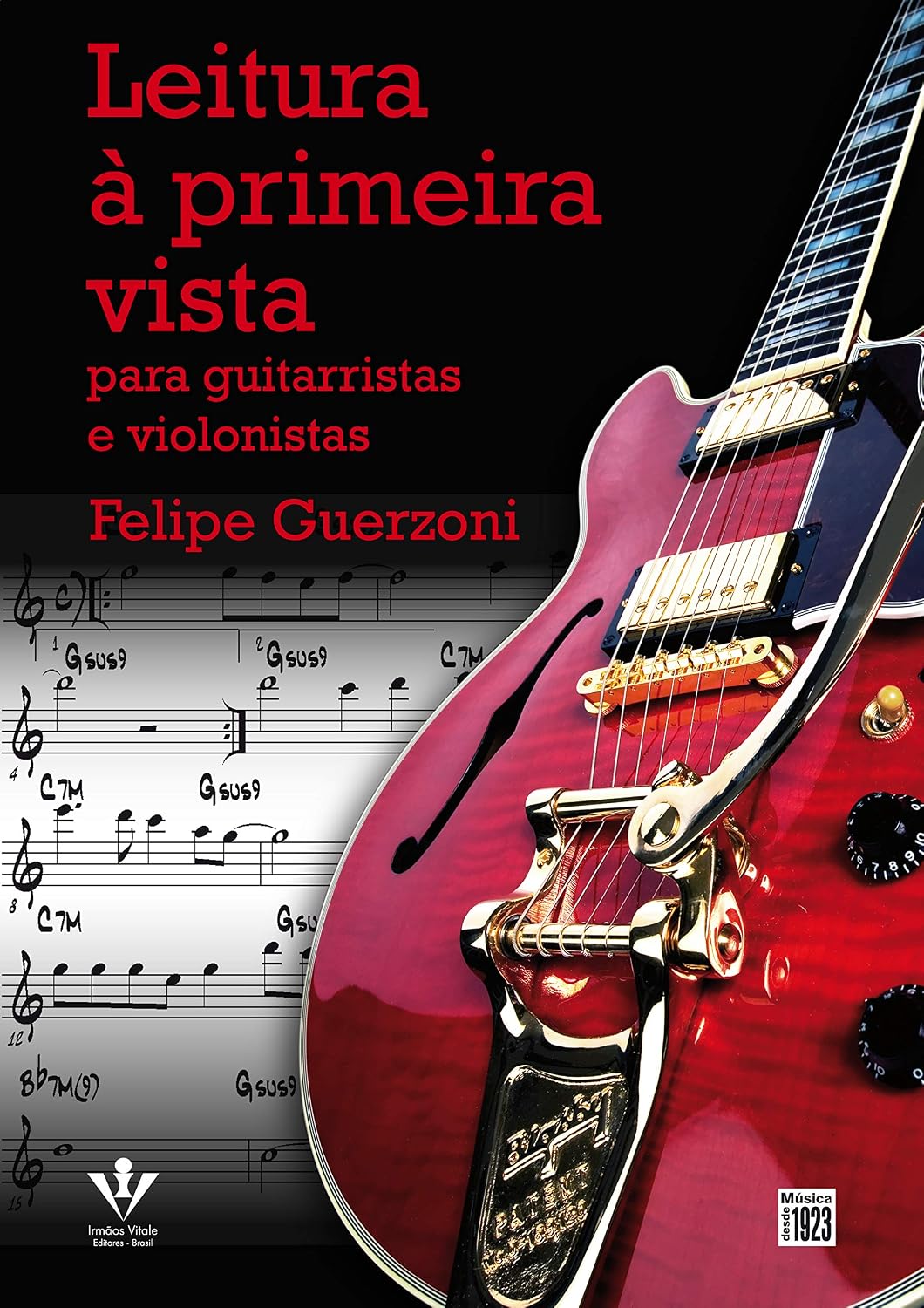 ler totalmente Leitura à primeira vista: Para guitarristas e violonistas