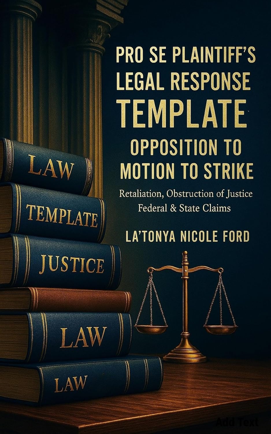 ler totalmente Pro Se Plaintiff’s Legal Response Template: Opposition to Motion to Strike Retaliation, Obstruction of Justice, Federal & State Claims (Pro Se Powerhouse Legal Series) (English Edition)