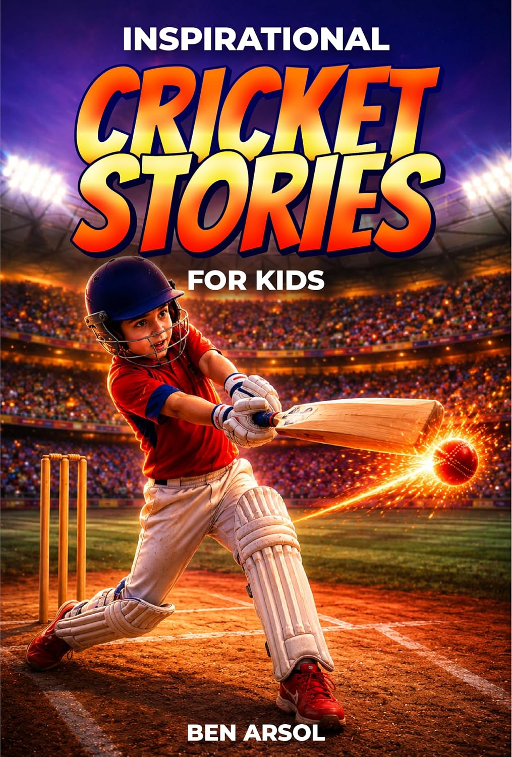 capítulo por capítulo baixar Inspirational Cricket Stories for Kids: 15 Inspiring True Cricket Stories for Young Readers with Lessons in Courage, Perseverance, and Never Giving Up (English Edition)