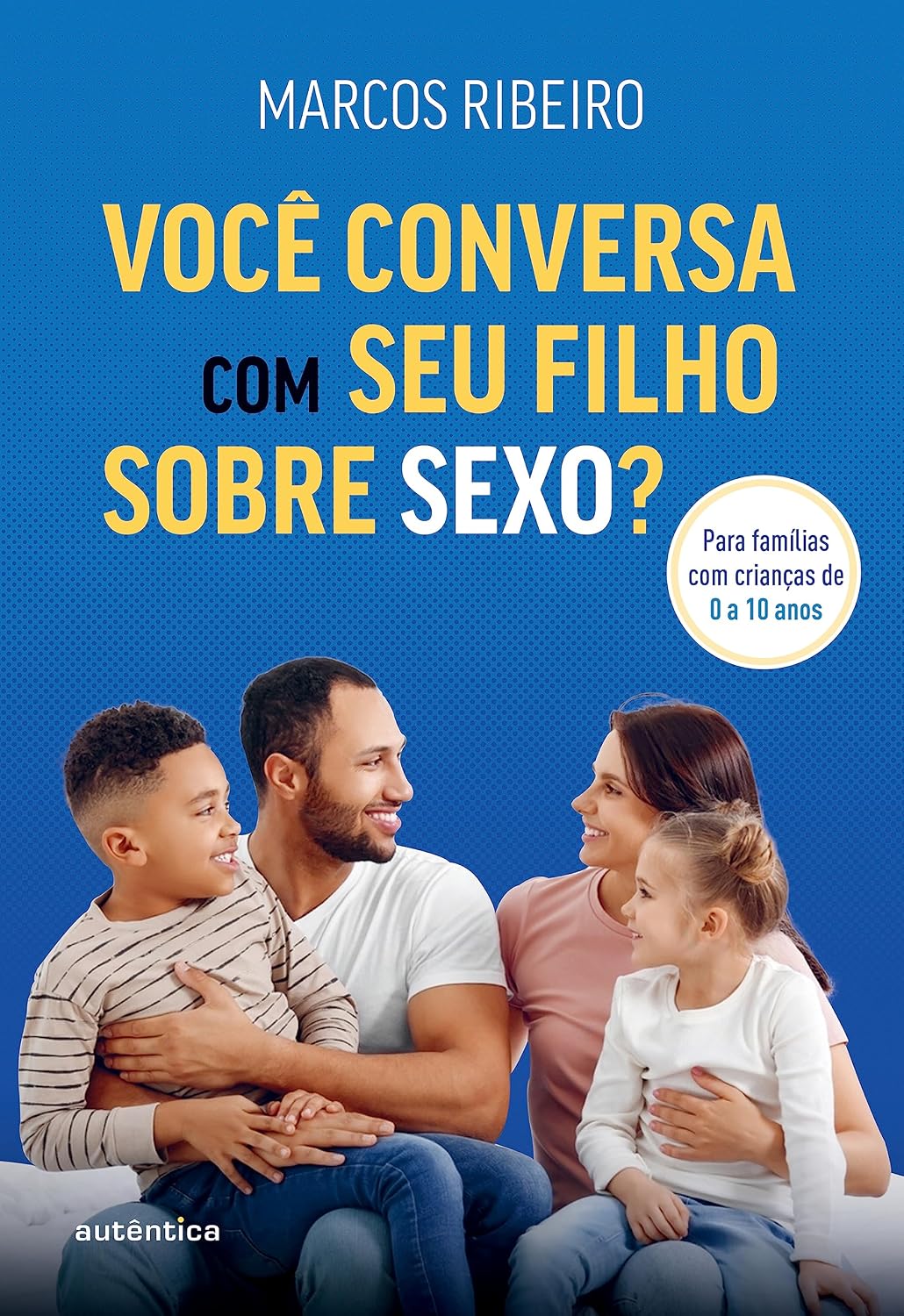 capítulo por capítulo baixar Você conversa com seu filho sobre sexo?: Para famílias com criança de 0 a 10 anos