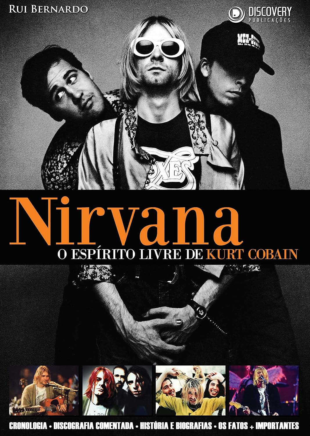 Nirvana - O Espírito Livre de Kurt Cobain (Discovery Publicações) baixar o livro de graça