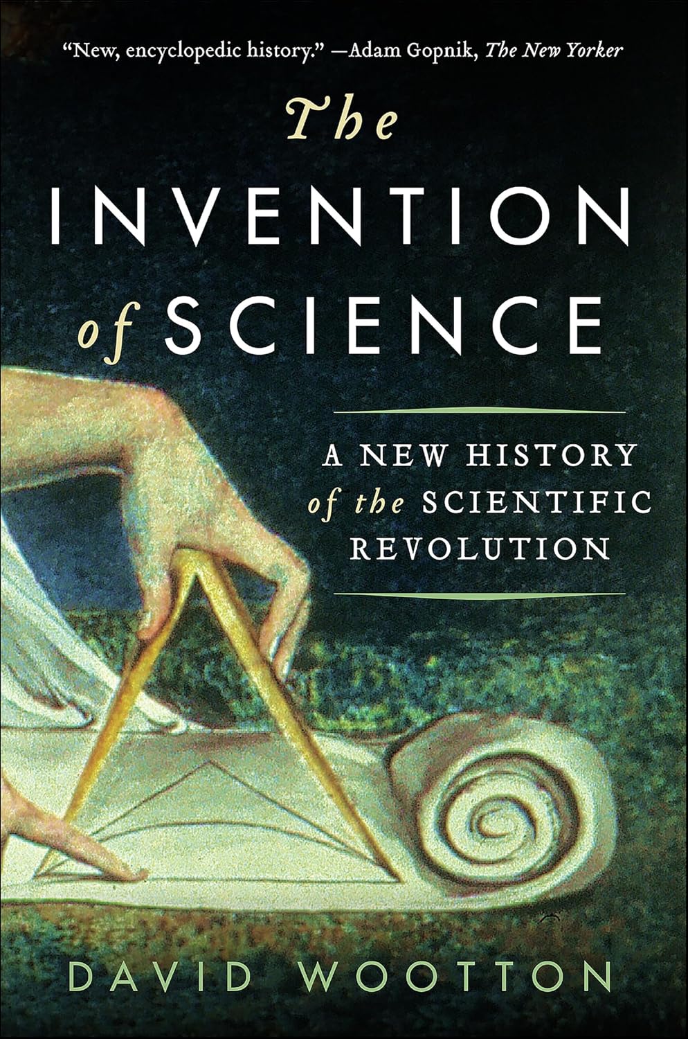 ler totalmente The Invention of Science: A New History of the Scientific Revolution (English Edition)