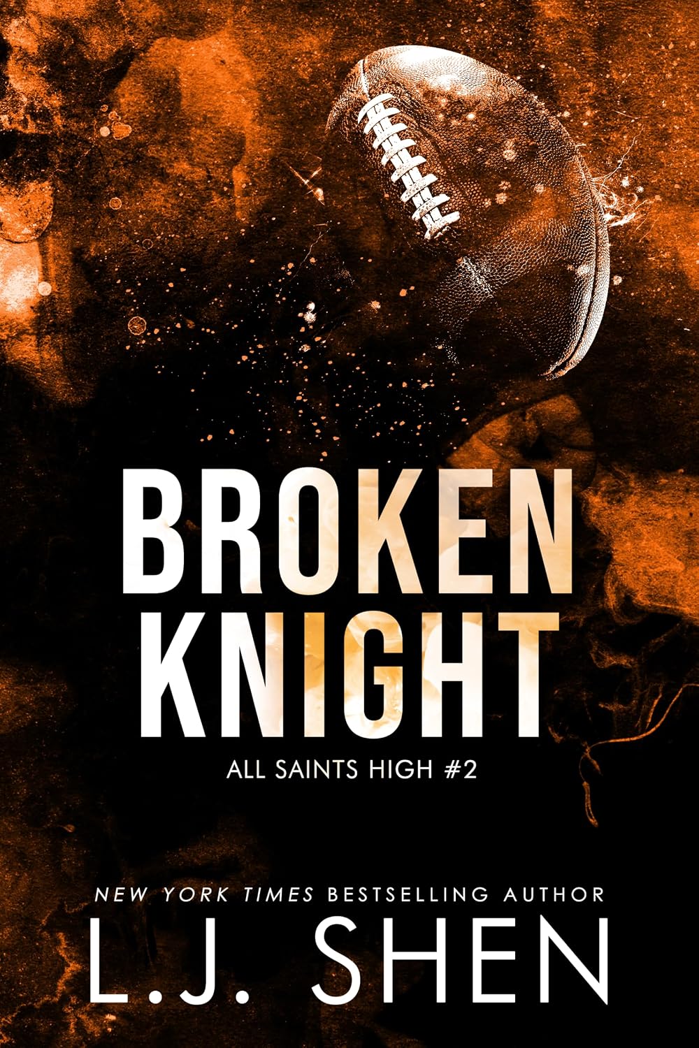 Broken Knight: An Angsty Frenemies to Lovers Romance (All Saints High Book 2) (English Edition)
