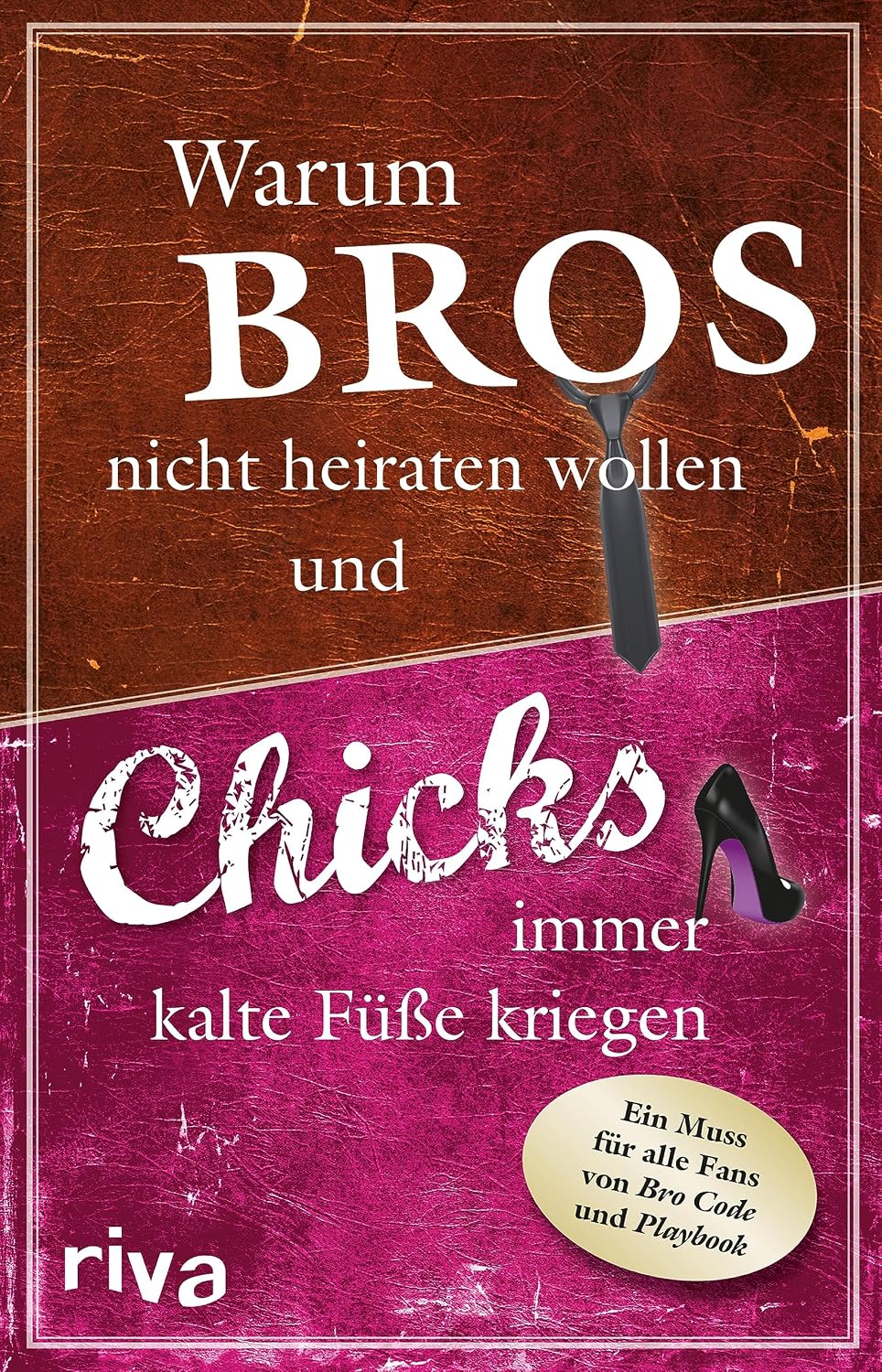 Warum Bros nicht heiraten wollen und Chicks immer kalte Füße kriegen (German Edition) baixar o livro de graça