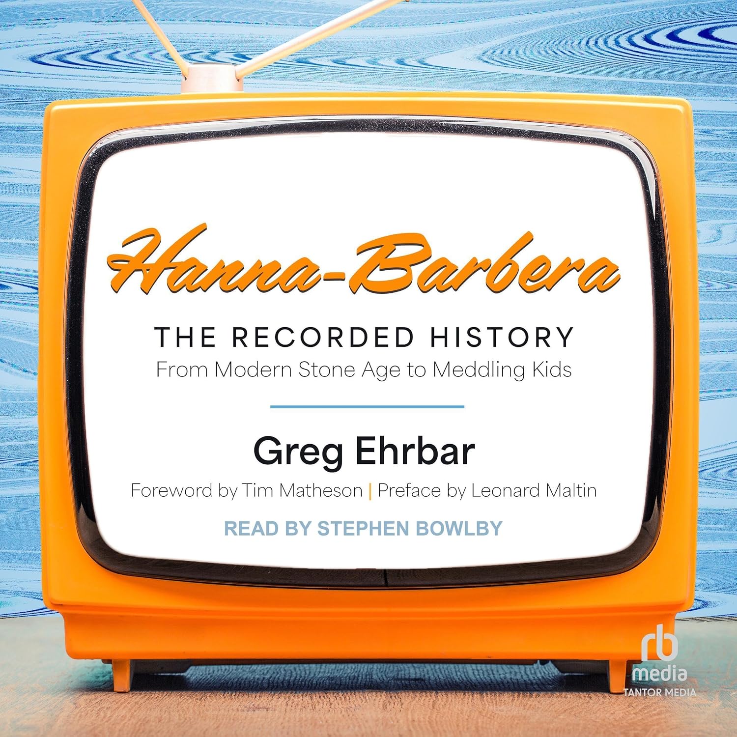 ler totalmente Hanna-Barbera, the Recorded History: From Modern Stone Age to Meddling Kids
