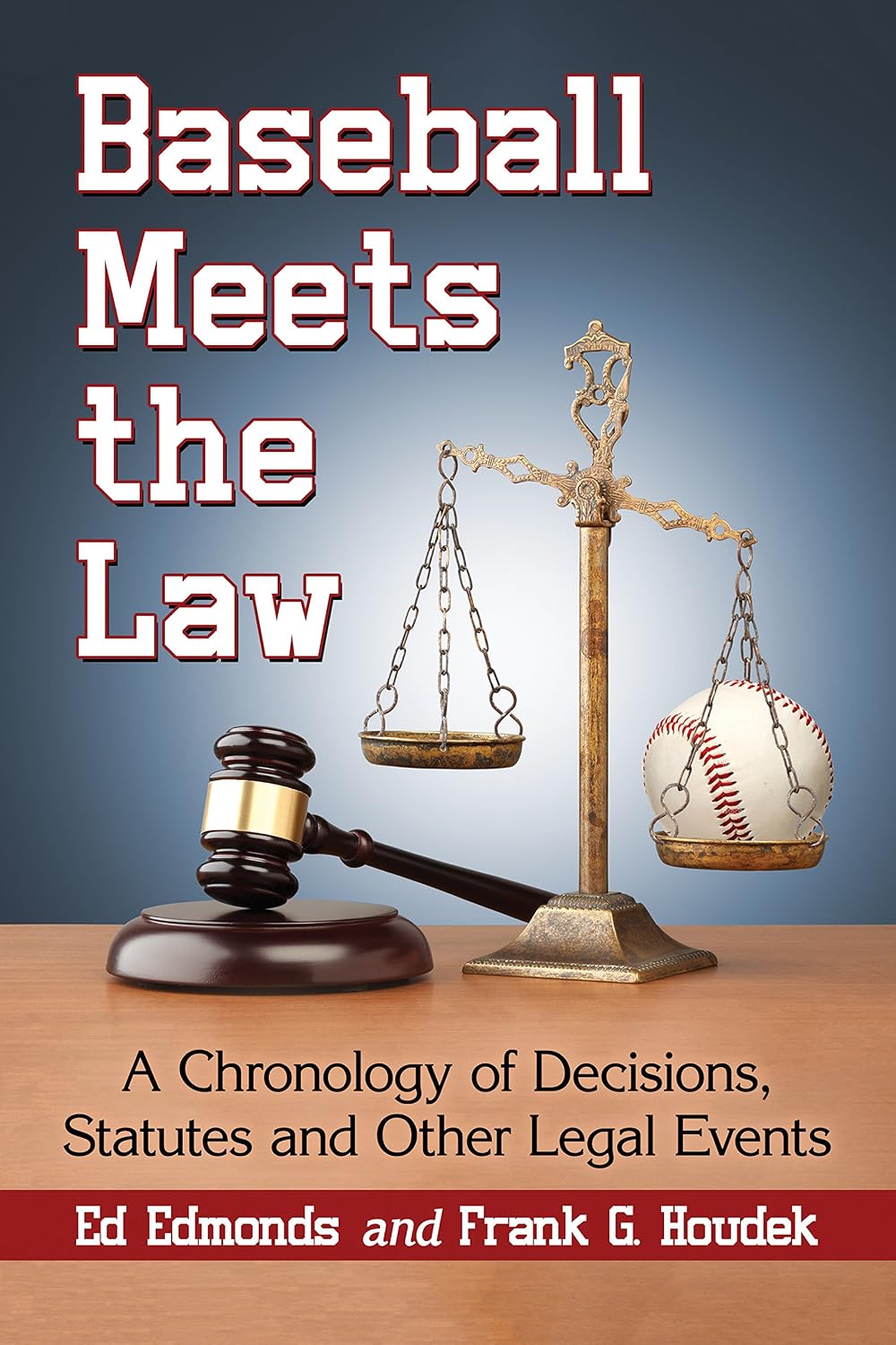 Baseball Meets the Law: A Chronology of Decisions, Statutes and Other Legal Events (English Edition) baixar livro de graça