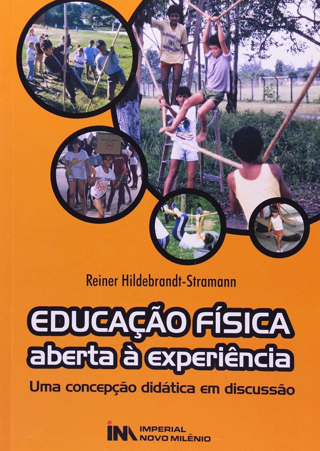 ler totalmente Educação Física Aberta a Experiência. Uma Concepção Didática em Discussão