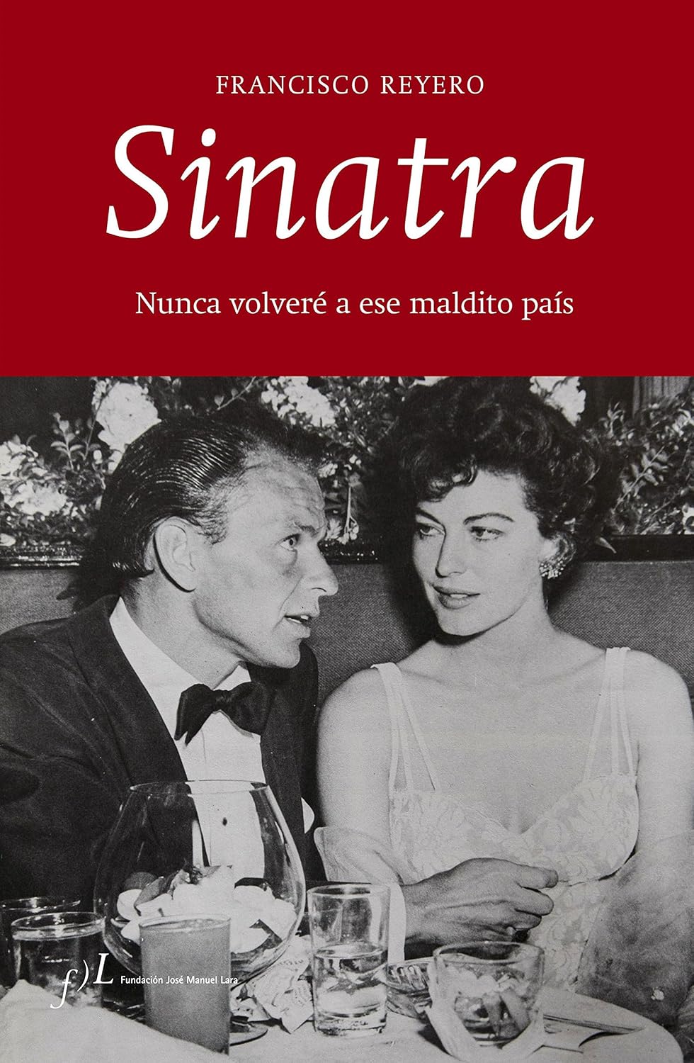 Sinatra: Nunca volveré a ese maldito país baixar livro de graça