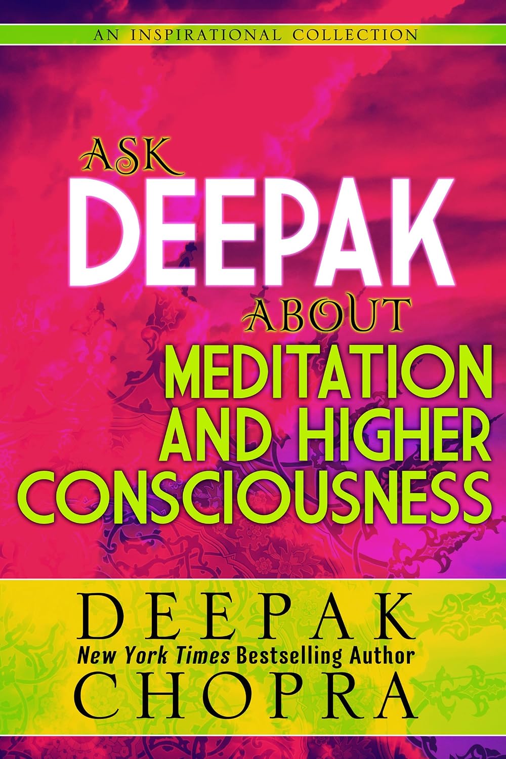 capítulo por capítulo baixar Ask Deepak About Meditation and Higher Consciousness (English Edition)