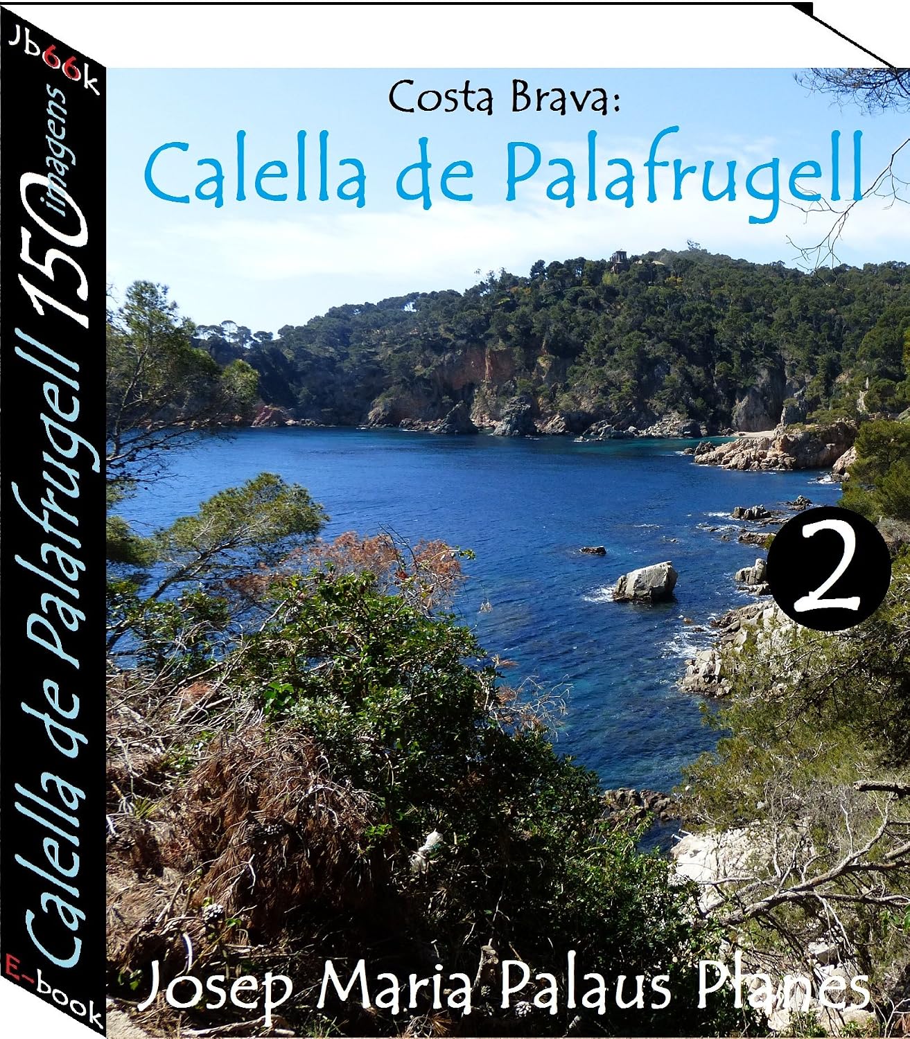 Costa Brava: Calella de Palafrugell (150 imagens) -2- baixar livro de graça