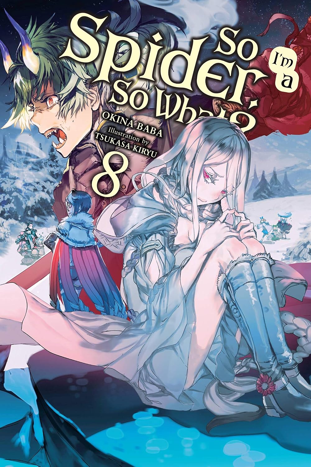 ler totalmente So I'm a Spider, So What?, Vol. 8 (light novel) (So I'm a Spider, So What? (light novel)) (English Edition)