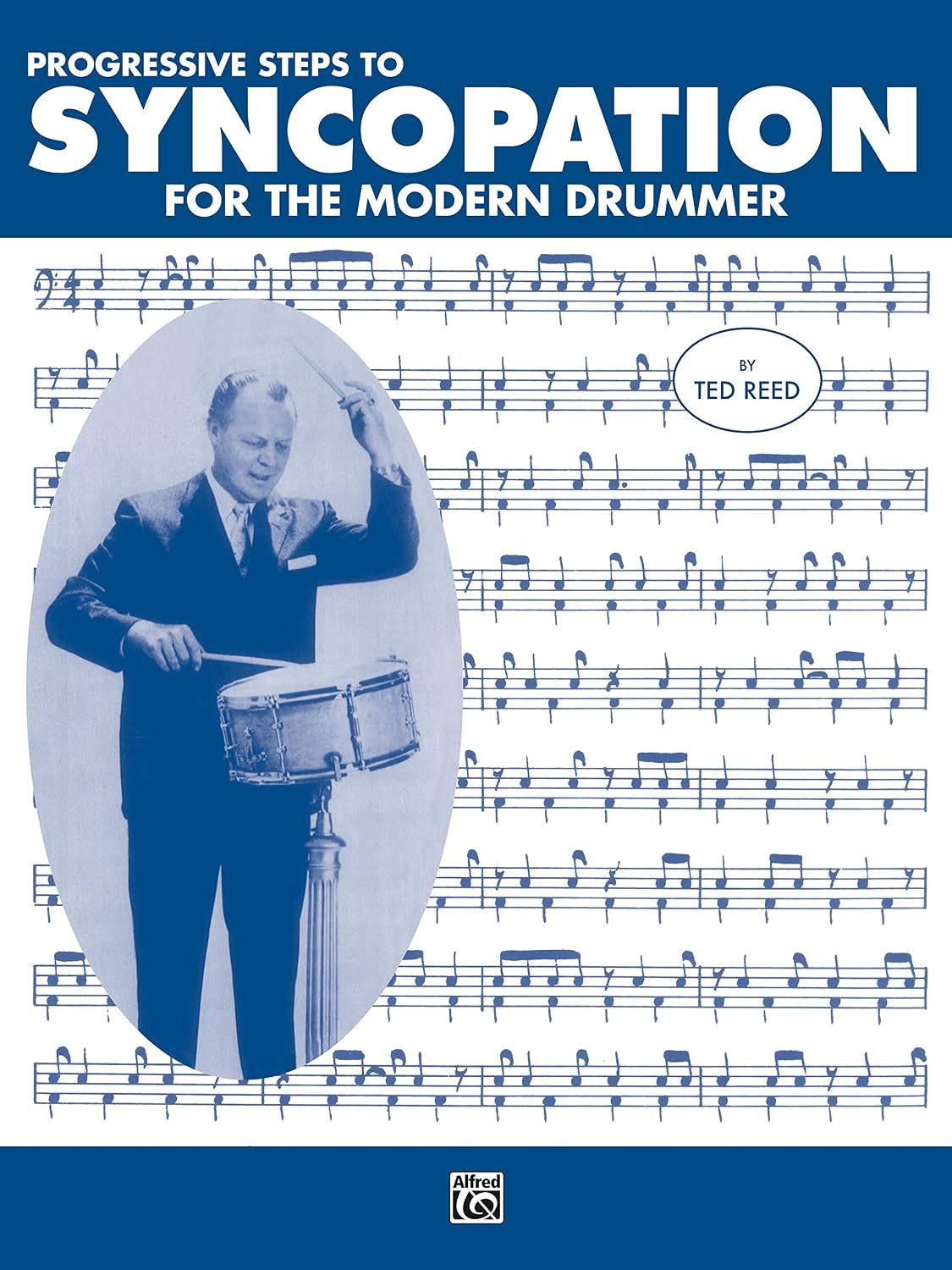 Progressive Steps to Syncopation for the Modern Drummer: Drum Set (Ted Reed Publications) (English Edition) baixar o livro de graça